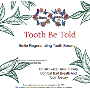 TOOTH BE TOLD 2 OZ